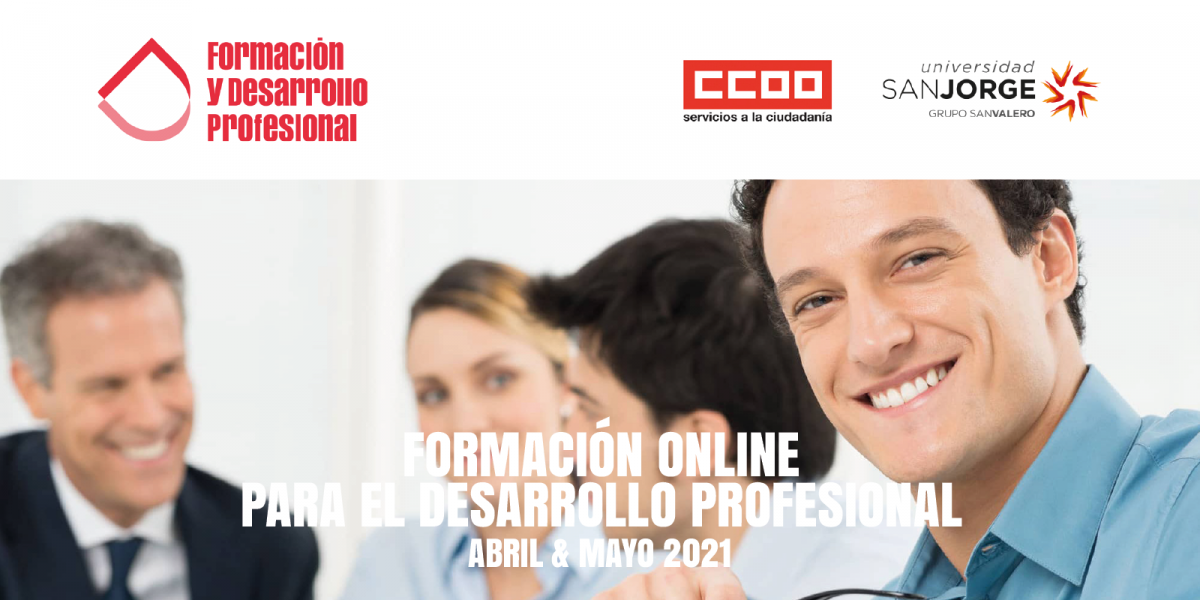 Cursos online de Formación y Desarrollo Profesional para abril y mayo de 2021